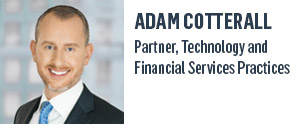 Man smiling; text reads Adam Cotterall Partner, Technology and Financial Services Practices